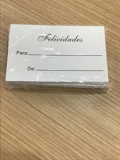 TARJETAS PARA REGALOS O RECORDATORIOS 6x9cm PAQUETE DE 50 UNIDADES MODELO FELICIDADES DE Y PARA